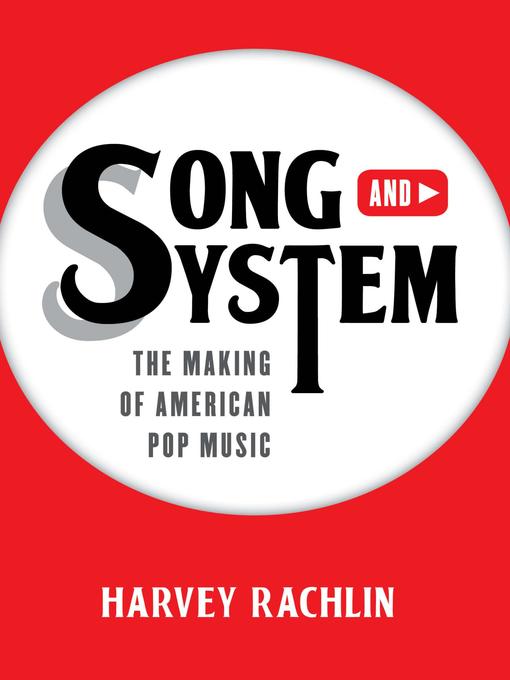 Title details for Song and System by Harvey Rachlin - Available